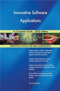 Innovative Software Applications A Complete Guide - 2020 Edition