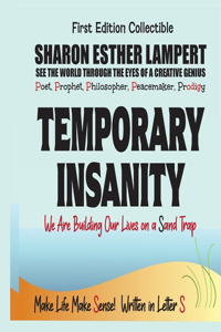 Temporary Insanity