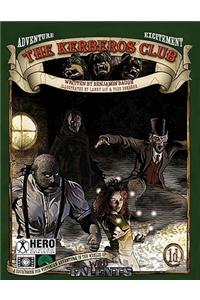 The Kerberos Club - Hero System Edition