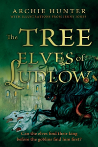 The Tree Elves of Ludlow