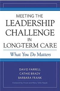 Meeting the Leadership Challenge in Long-Term Care