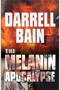 The Melanin Apocalypse