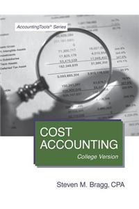 Cost Accounting: College Version