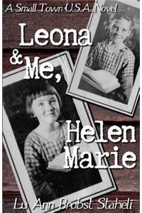 Leona & Me, Helen Marie