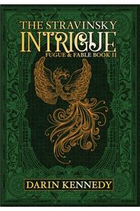 The Stravinsky Intrigue