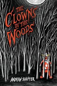 Clowns in the Woods