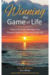 Winning the Game of Life