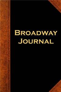 Broadway Journal Vintage Style