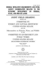 Federal mitigation requirements and interagency coordination related to the economic development on federal, state, and private lands