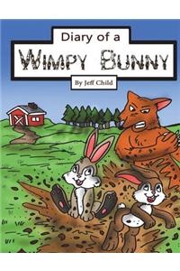 Diary of a Wimpy Bunny: The Clever Rabbit Who Outsmarted the Sly Fox (Kids' Adventure Stories)