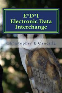 E*d*i Electronic Data Interchange: The Isa-Gs-St