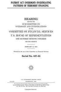 Patriot ACT Oversight: Investigating Patterns of Terrorist Financing