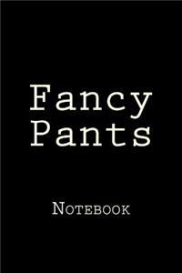 Fancy Pants