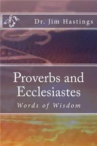 Proverbs and Ecclesiastes