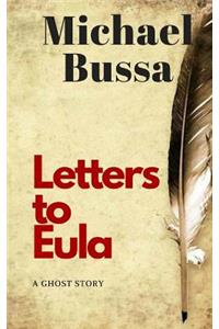 Letters to Eula
