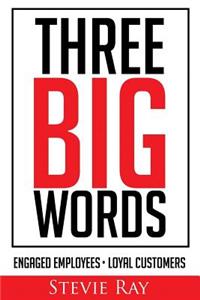 Three Big Words
