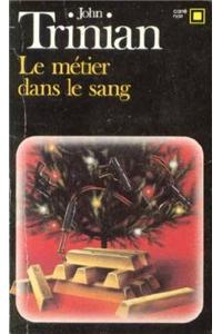 Metier Dans Le Sang