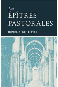 Les épîtres pastorales (The Pastoral Epistles)