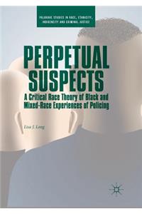 Perpetual Suspects