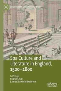 Spa Culture and Literature in England, 1500-1800