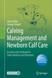 Calving Management and Newborn Calf Care