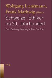 Schweizer Ethiker Im 20. Jahrhundert