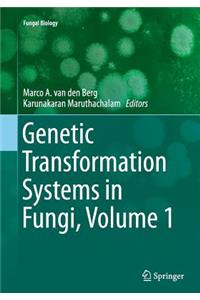 Genetic Transformation Systems in Fungi, Volume 1