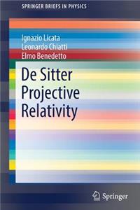 de Sitter Projective Relativity