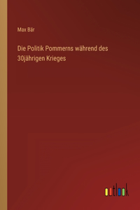 Politik Pommerns während des 30jährigen Krieges