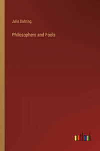 Philosophers and Fools