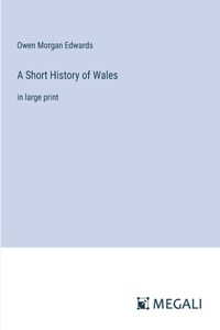 Short History of Wales