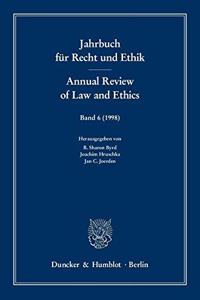 Jahrbuch Fur Recht Und Ethik / Annual Review of Law and Ethics