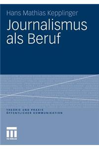 Journalismus als Beruf
