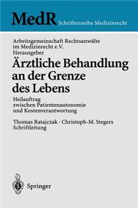 Ärztliche Behandlung an der Grenze des Lebens