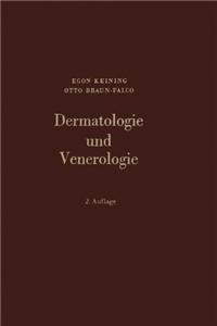 Dermatologie Und Venerologie: Ein Lehrbuch Fur Studierende Und Rzte (2., V Llig Uber Arb. U. Erw. Auf)