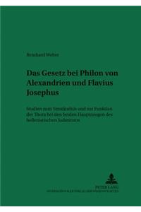 Das «Gesetz» Bei Philon Von Alexandrien Und Flavius Josephus