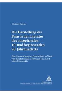 Darstellung der Frau in der Literatur des ausgehenden 19. und beginnenden 20. Jahrhunderts