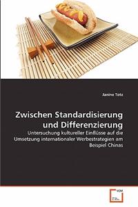 Zwischen Standardisierung und Differenzierung