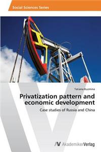 Privatization pattern and economic development