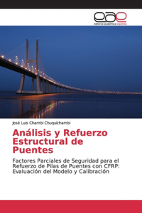 Análisis y Refuerzo Estructural de Puentes
