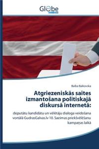 Atgriezeniskas saites izmantosana politiskaja diskursa interneta