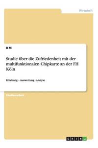 Studie über die Zufriedenheit mit der multifunktionalen Chipkarte an der FH Köln