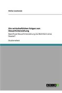 wirtschaftlichen Folgen von Steuerhinterziehung