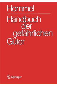 Handbuch Der Gefahrlichen Guter. Gesamtwerk: Erlauterungen I Und Synonymliste. Erlauterungen II. Merkblatter 1-2900. Transport- Und Gefahrenklassen Neu. Hommel Interaktiv - CD-ROM V 9.0 (Einzelplatzversion)