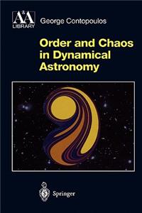 Order and Chaos in Dynamical Astronomy
