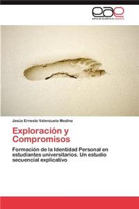 Exploracion y Compromisos