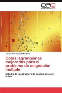Cotas Lagrangianas Mejoradas Para El Problema de Asignacion Multiple