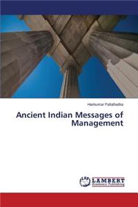 Ancient Indian Messages of Management