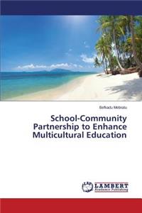 School-Community Partnership to Enhance Multicultural Education