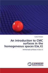 An introduction to CMC surfaces in the homogeneous spaces E(κ,τ)